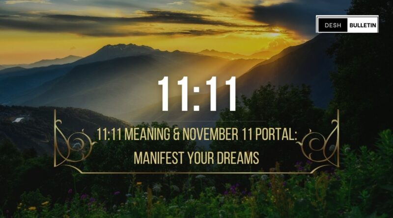 what is 11 11 time meaning?
